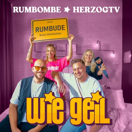 WIE GEIL ft. HerzogTV | Boomplay Music