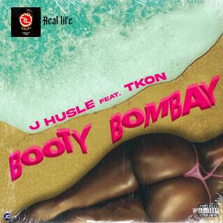 Booty Bombay ft. T kon lyrics | Boomplay Music