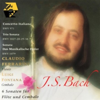 Johann Sebastian Bach: Sei Sonate Per Flauto E Cembalo