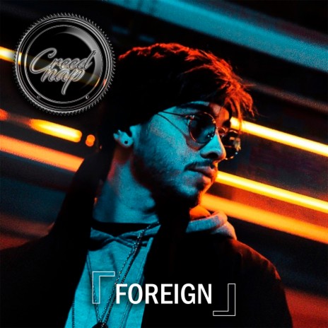 Foreign | Boomplay Music