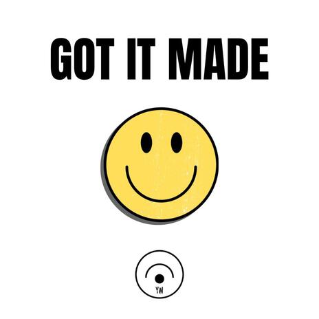 GOT IT MADE | Boomplay Music