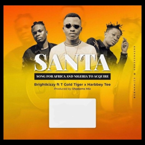 SANTA ft. TGold Tiger & Harbbey Tee | Boomplay Music