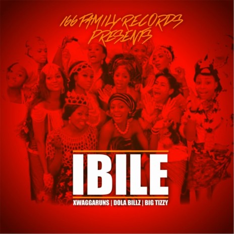 Ibile (feat. Dola Billz & Big Tizzy) | Boomplay Music