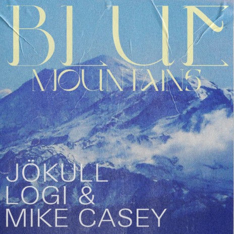 Blue Mountains ft. Mike Casey | Boomplay Music