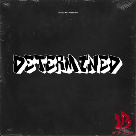 Determined | Boomplay Music