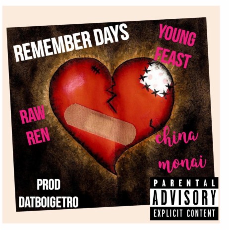 Remember Days ft. China Monai & Raw Ren | Boomplay Music