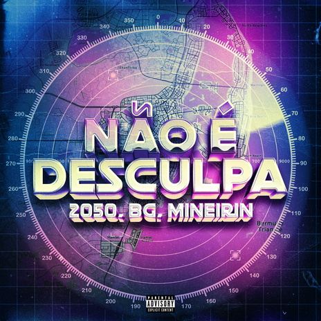 Não É Desculpa ft. BG & Mineirin | Boomplay Music