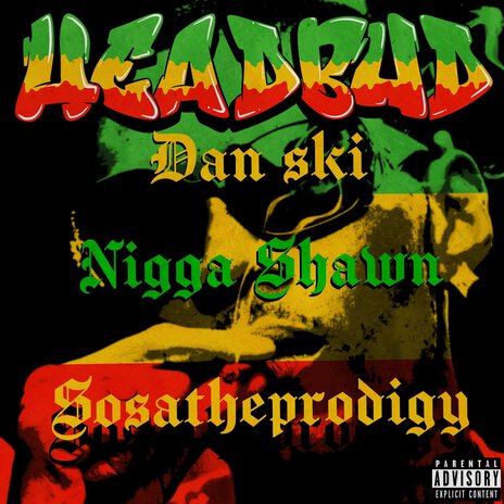 Headbud ft. danski & Sosa The Prodigy | Boomplay Music