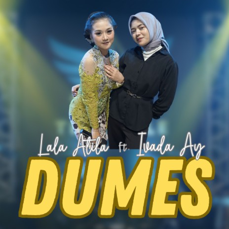 Dumes ft. Ivada Ay | Boomplay Music