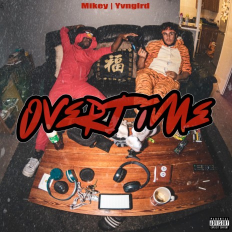 Overtime ft. Yvnglrd | Boomplay Music