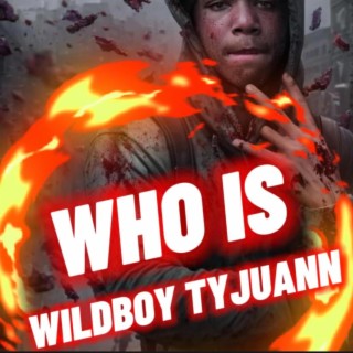 Who Is Wildboy Tyjuann