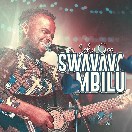 Swavava Mbilu | Boomplay Music