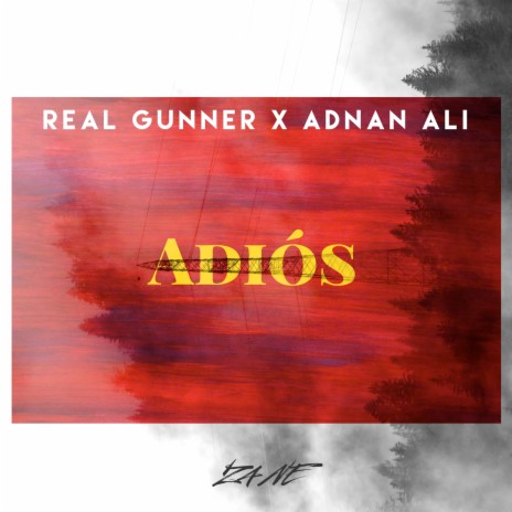 Adios ft. Adnan Ali | Boomplay Music