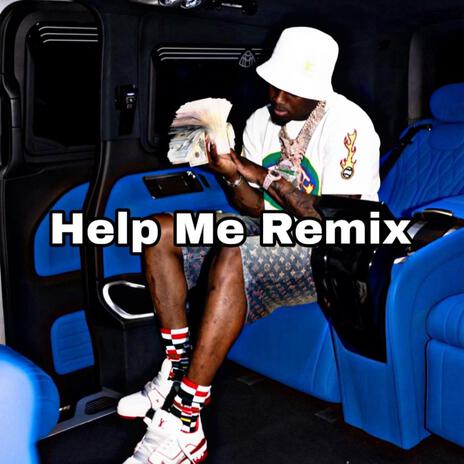 Help Me (Remix)