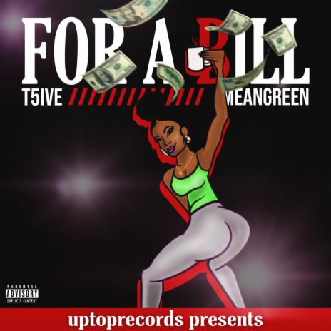 For A Bill ft. MeanGreen