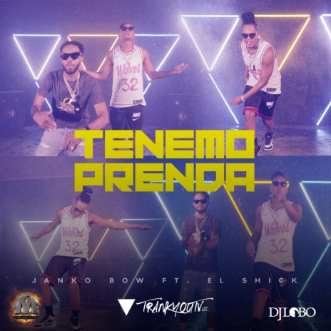 Tenemos Prenda ft. El Shick & Leo RD | Boomplay Music