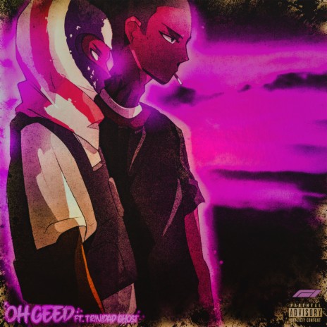 Oh Geed ft. Trinidad Ghost | Boomplay Music