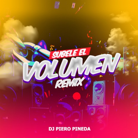 Subele El Volumen (Remix) | Boomplay Music