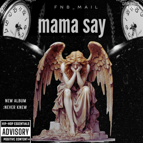 Mama Say | Boomplay Music