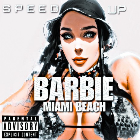 Barbie Miami Beach (Speed Up) | Boomplay Music