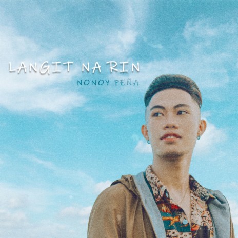 Langit Na Rin | Boomplay Music