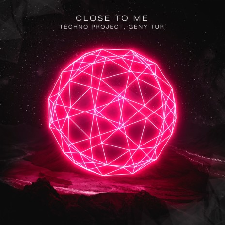 Close to Me (Radio Edit) ft. Geny Tur | Boomplay Music