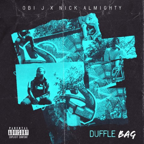 Duffle Bag ft. Nick Almighty | Boomplay Music