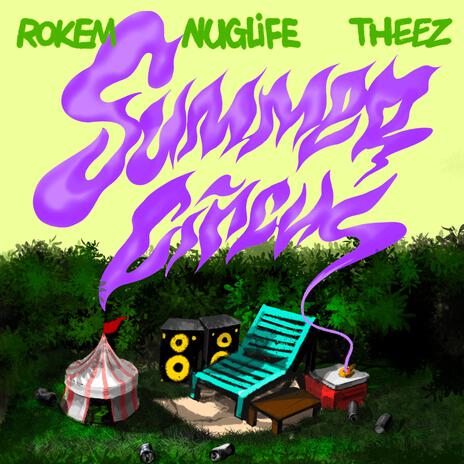 Summer Circus ft. Nuglife & Theez | Boomplay Music