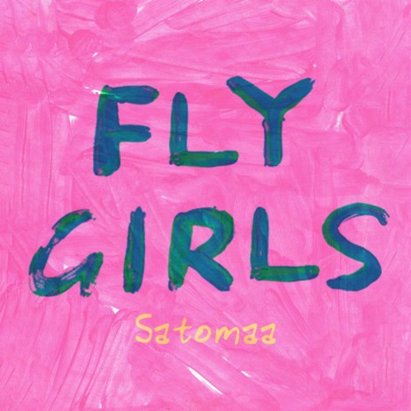 Fly Girls | Boomplay Music