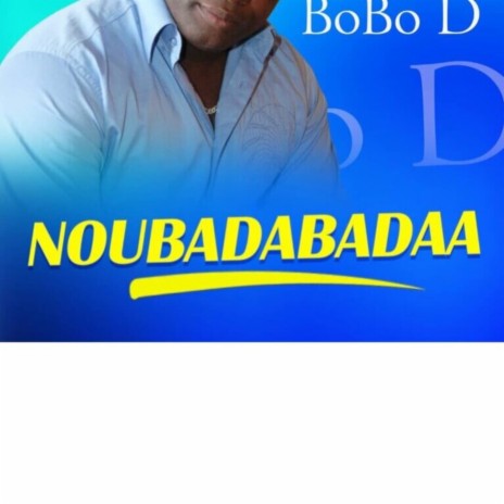 Noubadabadaa | Boomplay Music