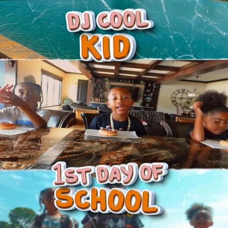 1st Day Of School | Boomplay Music