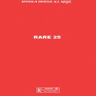 Rare 25