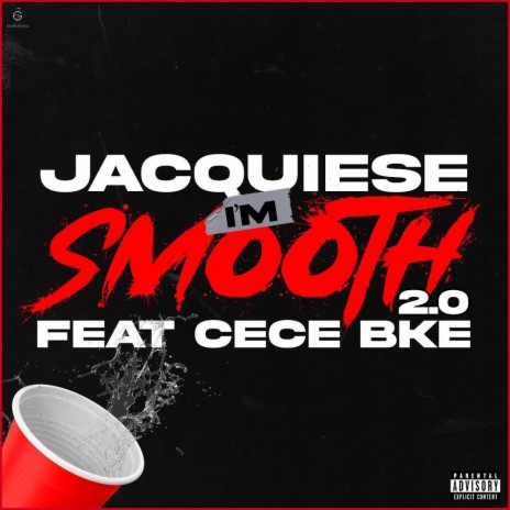 I'm Smooth 2.0 ft. Cece Bke | Boomplay Music