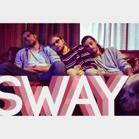 Sway | Boomplay Music