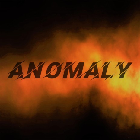 Anomaly | Boomplay Music