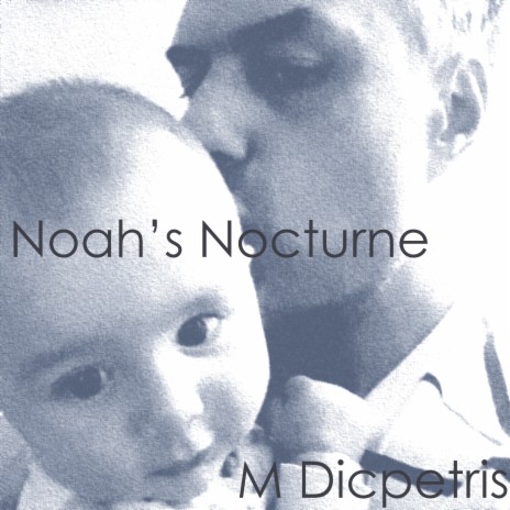 Noah's Nocturne | Boomplay Music