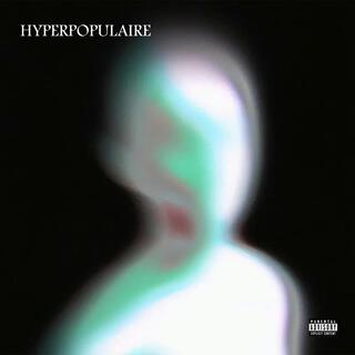 HYPERPOPULAIRE