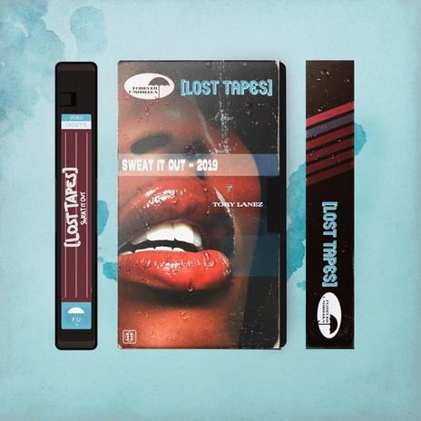 Sweat It Out (Lost Tapes 2019) | Boomplay Music