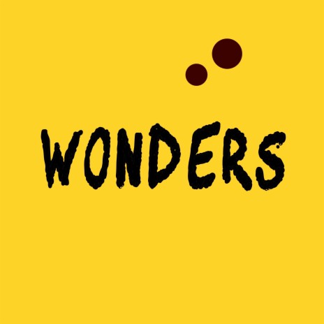 Wonders | Boomplay Music