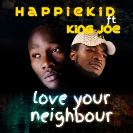 Love your Neighbor(king Joe) (Radio Edit)