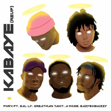 Kabaye (The Re-up) (Remix) ft. Sal Ly, Eazy Bob Wizzy, Greatman Takit & A Mose | Boomplay Music