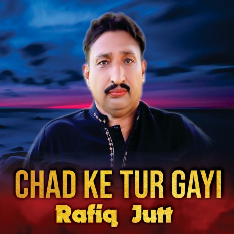 Chad Ke Tur Gayi | Boomplay Music