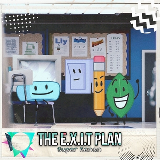 The E.x.i.t Plan