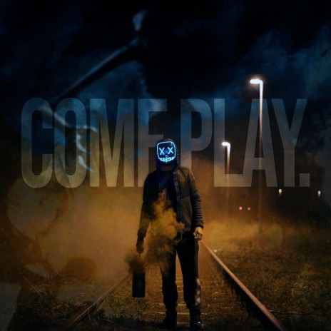 Come Play | Boomplay Music