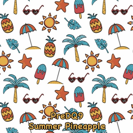 Summer Pineapple | Boomplay Music