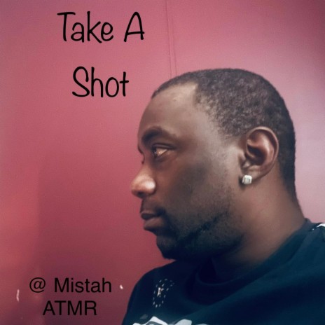Take A Shot | Boomplay Music