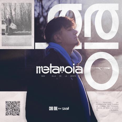 Metanoia ft. Snail Lake | Boomplay Music