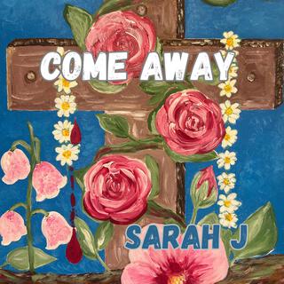 Come Away (Acoustic Raw & Real at Home) lyrics | Boomplay Music