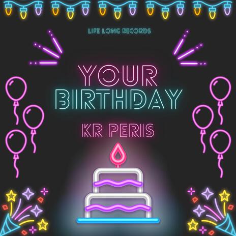 Your Birthday | Boomplay Music