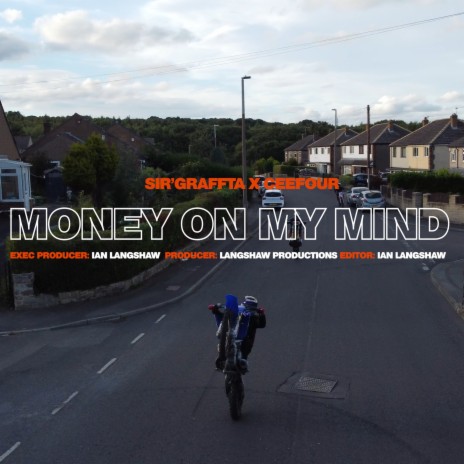 Money On My Mind ft. Ceefour | Boomplay Music